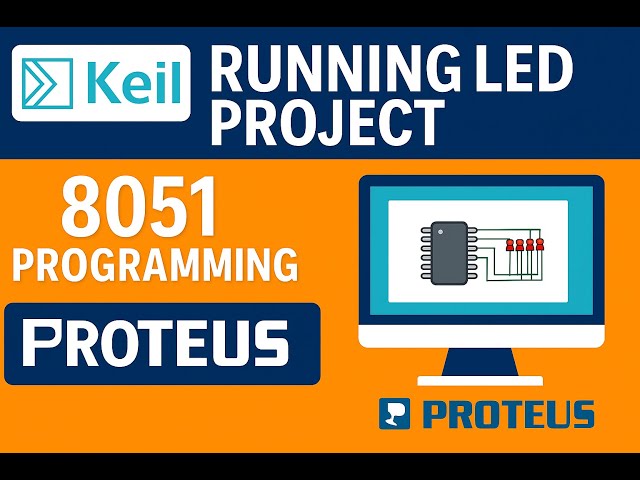 8051 Microcontroller Running LED Project | Keil + Proteus Simulation Full Tutorial (Hinglish)