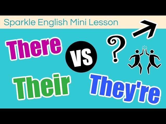 There, Their, or They're - What is the difference? | ESL Homophones Mini Lesson | Sparkle English