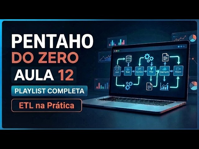 Jobs no Pentaho: Orquestrando Transformations na Prática