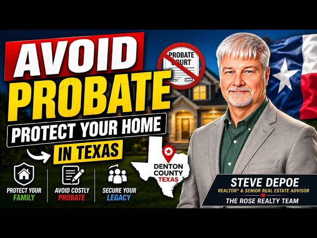 Avoid Probate in Texas: How to Protect Your Home