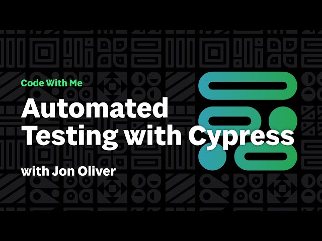 Automated Testing with Cypress
