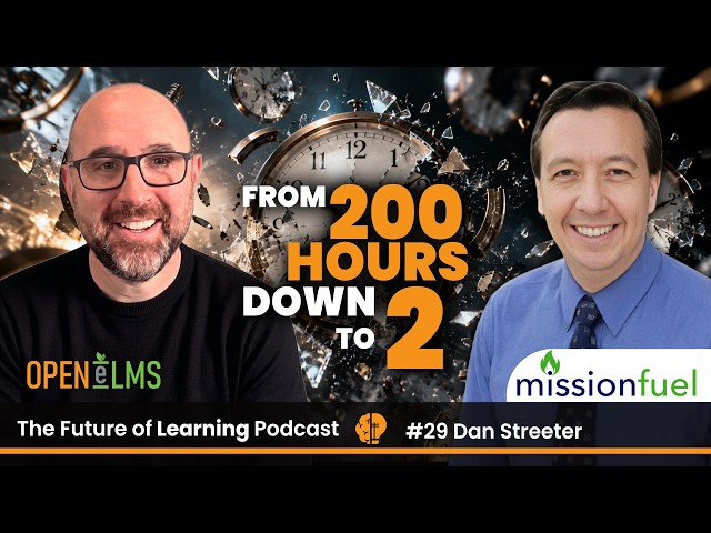 AI Is Killing Instructional Design. And That's a Good Thing | Dan Streeter, Mission Fuel AI