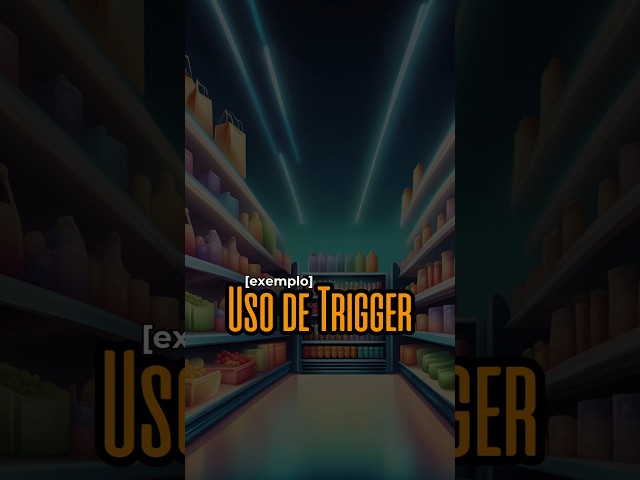 Exemplo de Uso de Trigger - #bancodedados #database #consultassql #triggers #bancosrelacionais