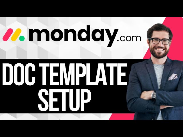How to Set up Monday.com Doc Template