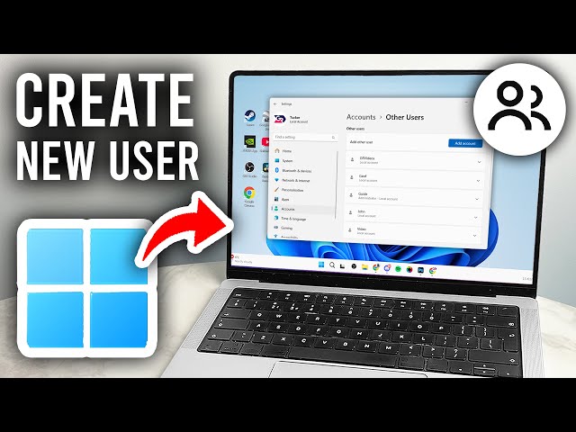 How To Create New User Account In Windows 11 - Step By Step