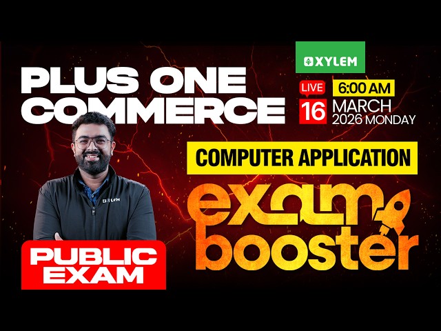 Plus  One  Commerce Public Exam - Computer Application | EXAM BOOSTER | Xylem Plus One Commerce