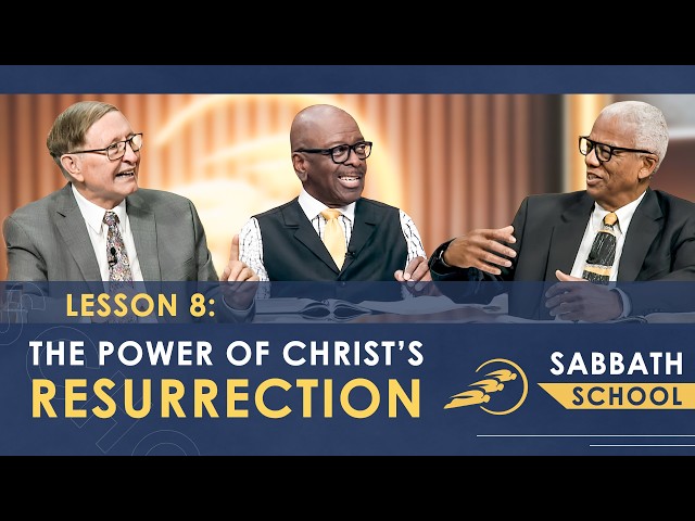 Lesson 8: The Power of Christ’s Resurrection | First and Second Corinthians | SUMtv Sabbath School