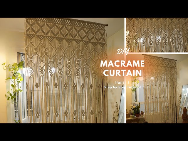 DIY a stunning Macrame Curtain| Step by step tutorial for beginners 2023| Home Decor Ideas| Part 1
