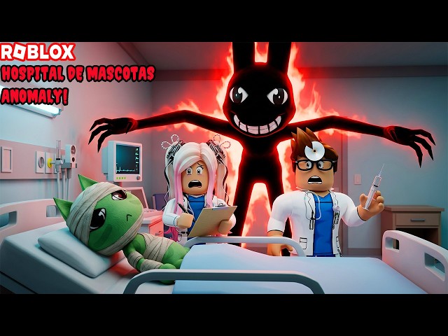 HOSPITAL DE MASCOTAS ANOMALY! Curando Animalitos Y Detectando Anomalias!😵😲