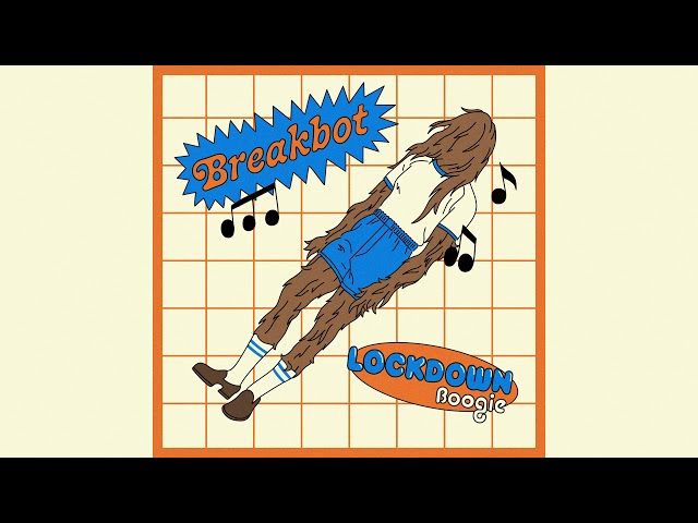 Breakbot - Lockdown Boogie Mixtape