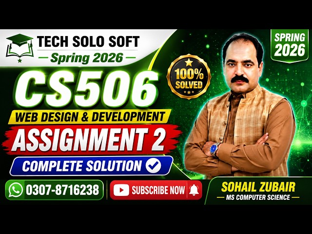 CS506 Assignment 2 Solution Spring 2026 | Web Design & Development | 100% Complete Solution | VU