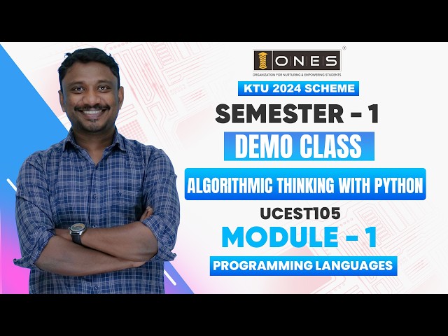 S1 KTU 2024 SCHEME | ALGORITHMIC THINKING WITH PYTHON | MODULE 1 | PROGRAMMING LANGUAGES | DEMO