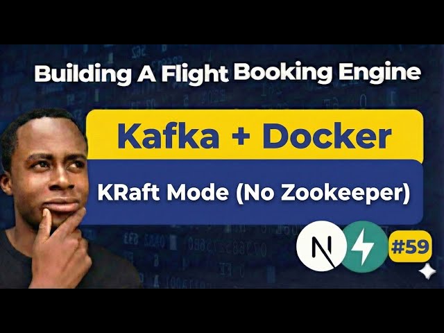 Kafka + Docker Compose Setup (KRaft Mode) | Flight Booking Engine | Day 59