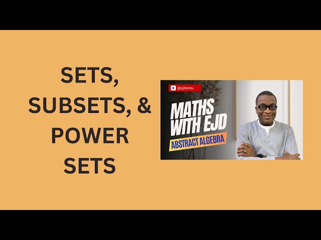 2. Sets, Subsets, and Power Sets