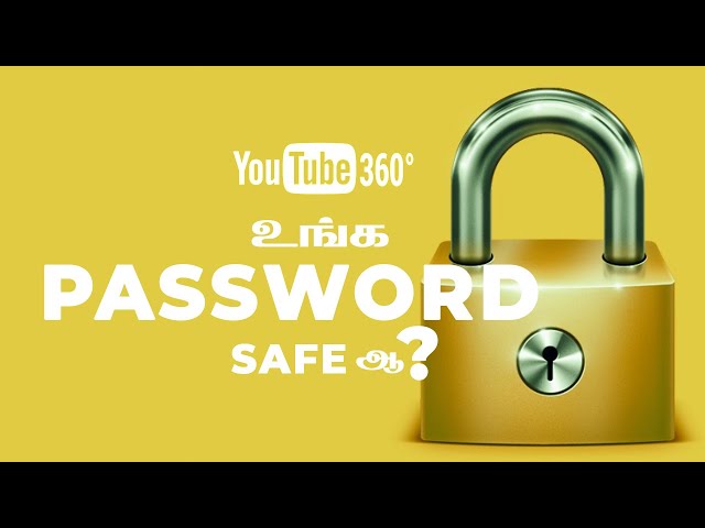 How to create safe Password ? | 360 Degree Video | TechReels [தமிழ்]