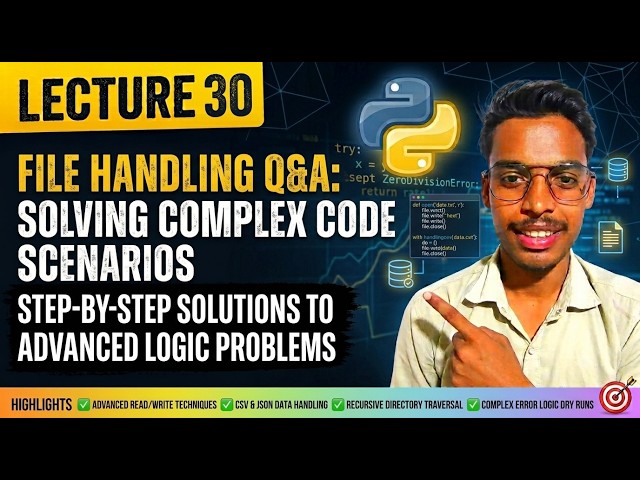 Python File Handling Practice Questions | Lecture 30 | Solve Exercises & Real-World Logic Problems 🐍