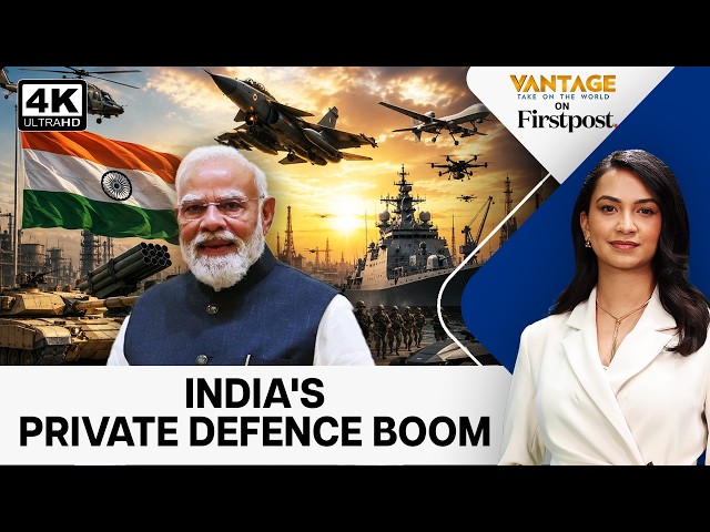 How Private Companies Are Transforming India's Defence Sector | Vantage on Firstpost | N18G