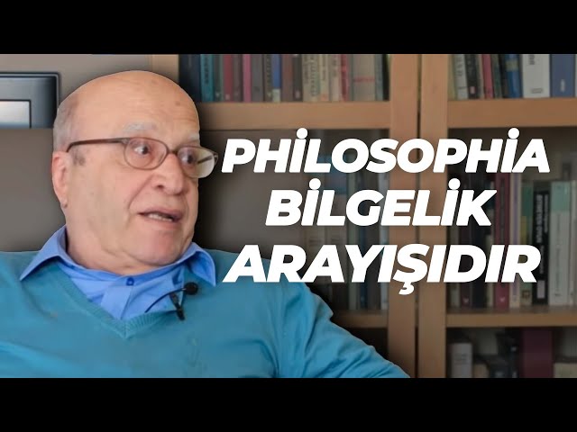 Philosophia ve Bilgelik, Ege Üniversitesi Felsefe Bölümü | Prof. Dr. Ahmet Arslan - Düşünmek Lazım
