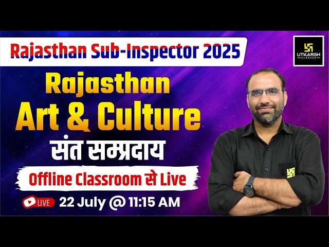 Raj. Sub Inspector 2025| Raj.Art & Culture संत सम्प्रदाय Live From Offline Classroom by Mahendra Sir
