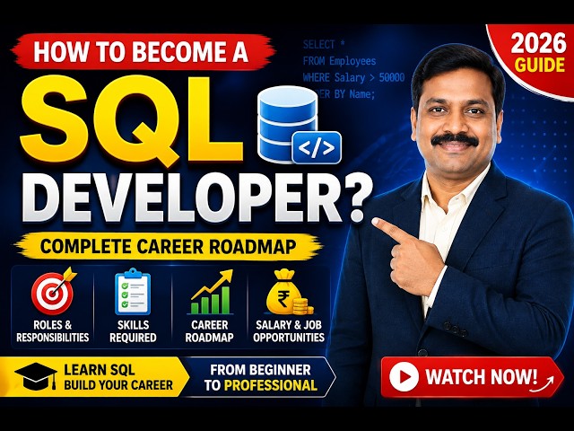 🚀 How to Become a SQL Developer in 2026 | Complete Career Roadmap, Skills, Salary & Jobs