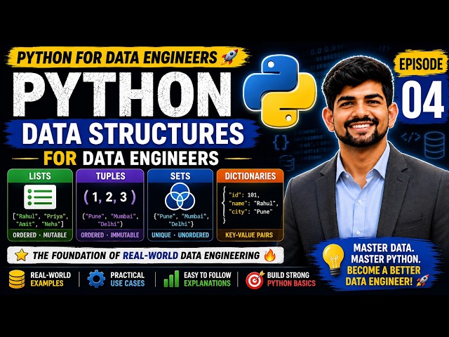 🐍 Python for Data Engineers — Episode 4 | Lists, Tuples, Sets & Dictionaries 🚀