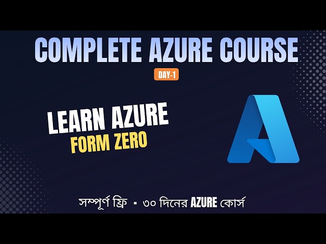 Azure Tutorial for Beginners in Bangla | Learn Microsoft Azure in 30 Days | Day 1