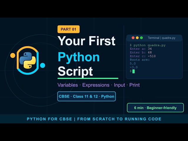 Write Your First Real Program | CBSE Class 11 | Intro to Python Part 01 #cbsecomputerscience