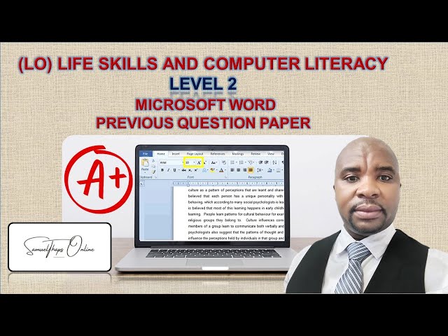 HOW TO WRITE A MICROSOFT WORD TEST/EXAM IN (LO) COMPUTER LITERACY LEVEL 2 AND OBTAIN GOOD GRADES