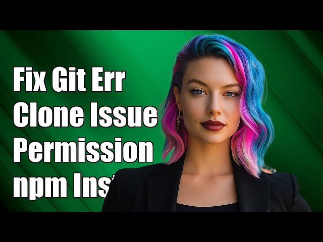 Fix Git Clone Permission Denied Error During npm Install: Step-by-Step Guide