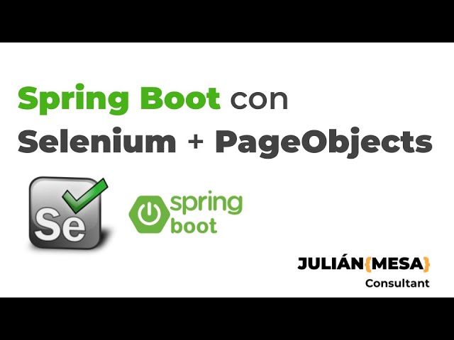 Spring Boot con Selenium + Pageobjects en español