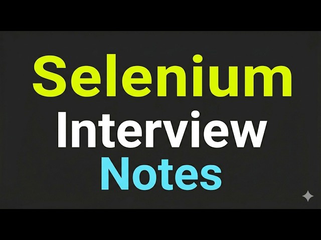 Quick Revision-Selenium🔥Interview Ready Notes|This PDF can be found in the link given in Description