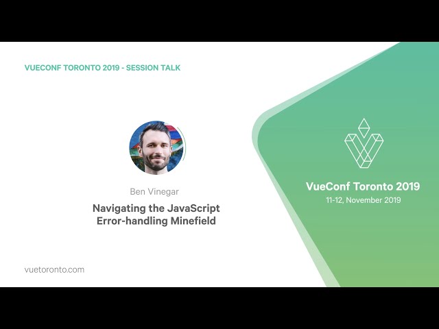 Navigating the JavaScript Error handling Minefield by Ben Vinegar
