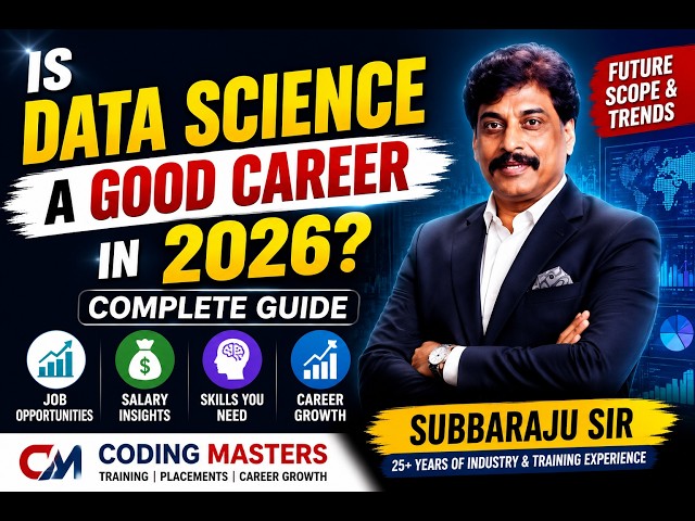 🚀 Is Data Science a Good Career in 2026? | Complete Guide by Subbaraju Sir | Coding Masters