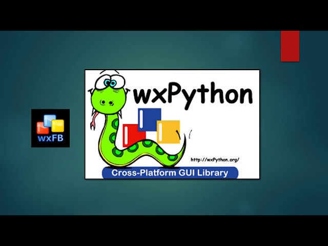 wxPython   GUI Builder Tools with Python Lecture 1