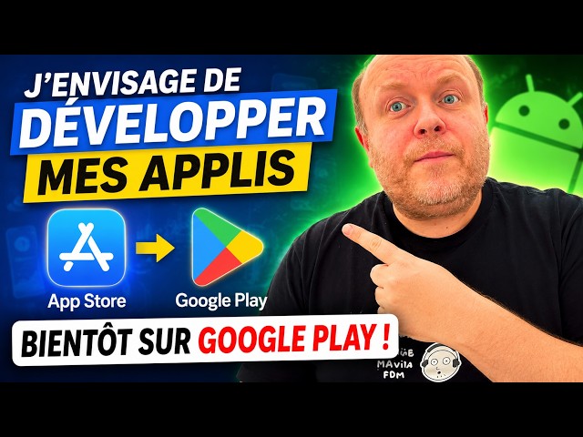 Je suis entrain de rendre compatible toutes mes applications Appstore pour Google Play !