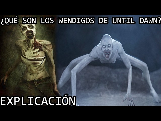 ¿Qué son los Wendigos? | La Siniestra Historia y el Mitología de los Wendigos de Until Dawn Remake