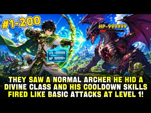 Everyone Thought He Was Just a Common Archer-Class, Until He Started One-Shotting Instance Bosses!