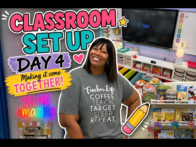 Classroom Setup - Day 4 | 2026-2027