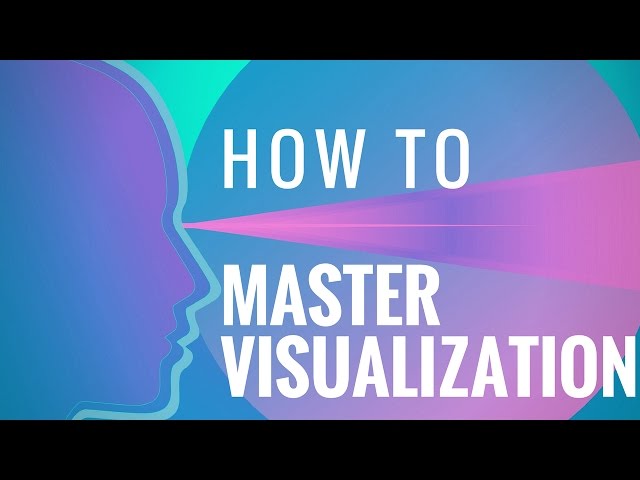 10 Steps To Mastering Visualization! ~ Law Of Attraction (Create Your Reality!)