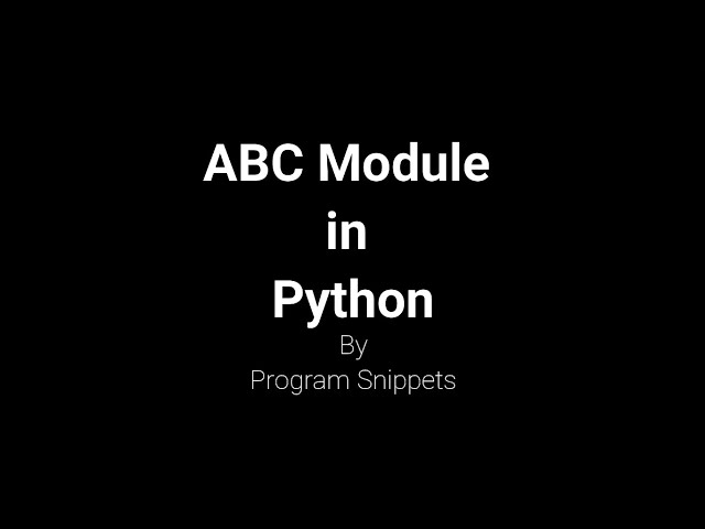 ABC Module in Python