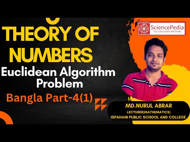 বিভাজ্যতার তত্ত্ব | euclidean algorithm | honours 4th year | bangla| part-4((1)