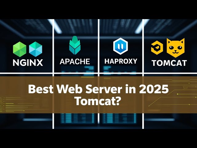 Top Web Server Expert Reveals Best Way to Choose Between NGINX, Apache, HAProxy, and Tomcat