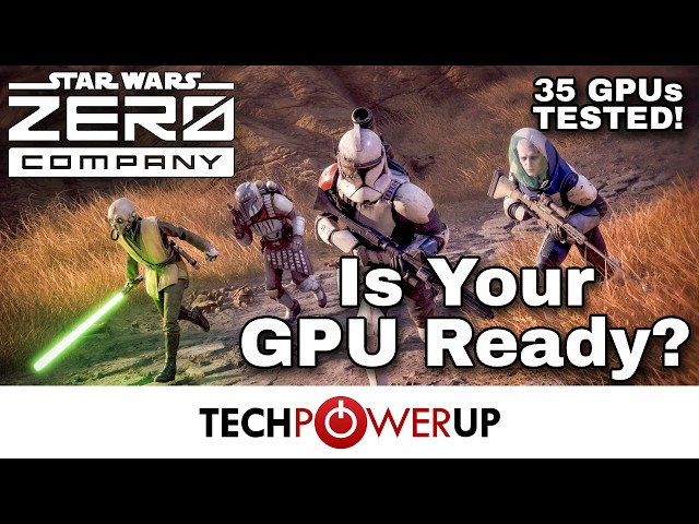 Star Wars: Zero Company - 35 GPU Performance Review