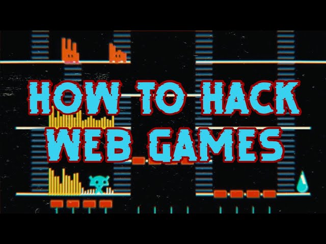 How to Hack Web Games (tutorial)