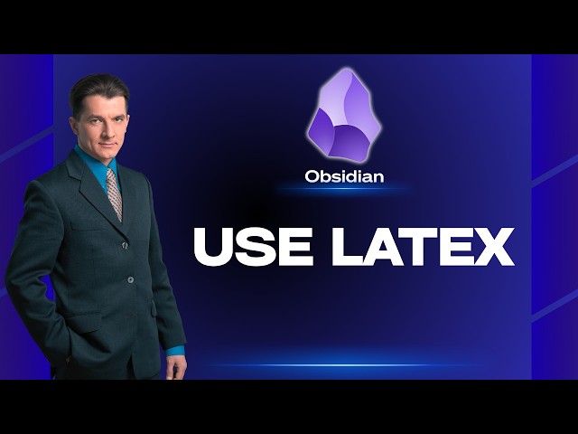 How to Use LaTeX in Obsidian | Tutorial 2026