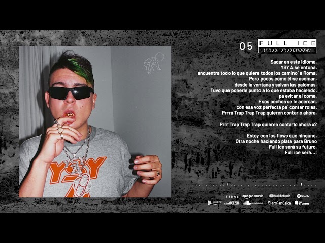 05 - YSY A - FULL ICE (PROD. ORODEMBOW)