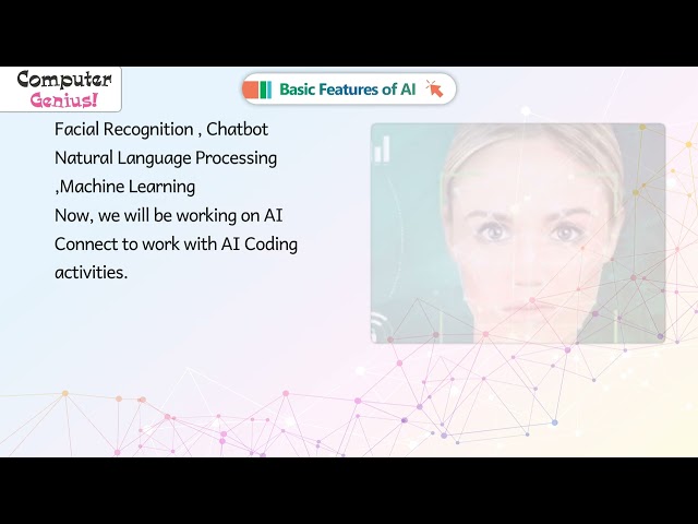 𝐁𝐚𝐬𝐢𝐜 𝐅𝐞𝐚𝐭𝐮𝐫𝐞𝐬 𝐨𝐟 𝐀𝐈|𝐂𝐡 𝟏𝟎|𝐂𝐨𝐦𝐩𝐮𝐭𝐞𝐫 𝐆𝐞𝐧𝐢𝐮𝐬 𝐕𝟐.𝟏|𝐂𝐥𝐚𝐬𝐬 𝟎𝟒