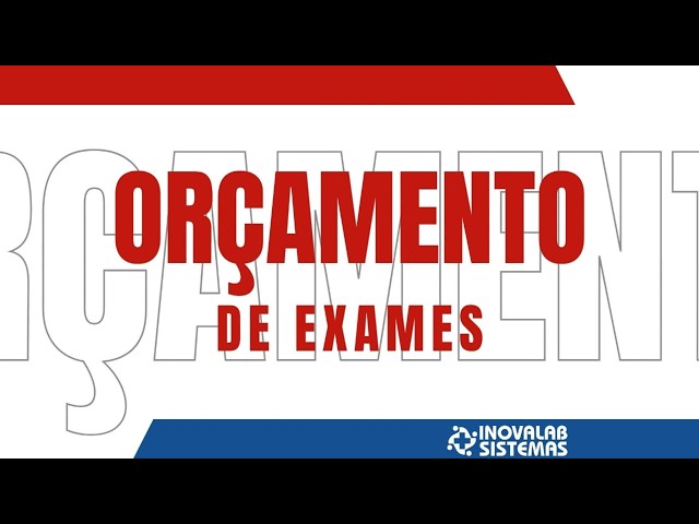 Sistema LabClinic | Orçamento de Exames | Inscreva-se no Canal