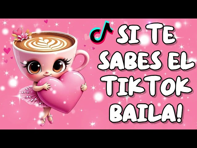 SI TE SABES EL TIKTOK BAILA! - 2025