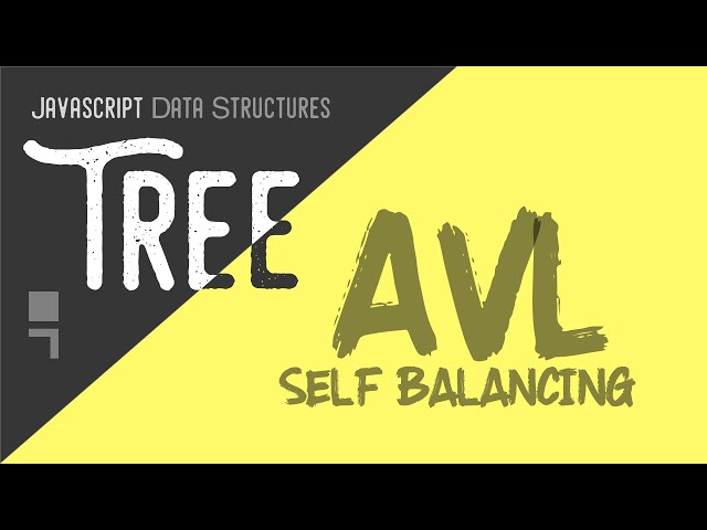 AVL Tree Implementation- Self Balancing Binary Tree - Tree Data Structure